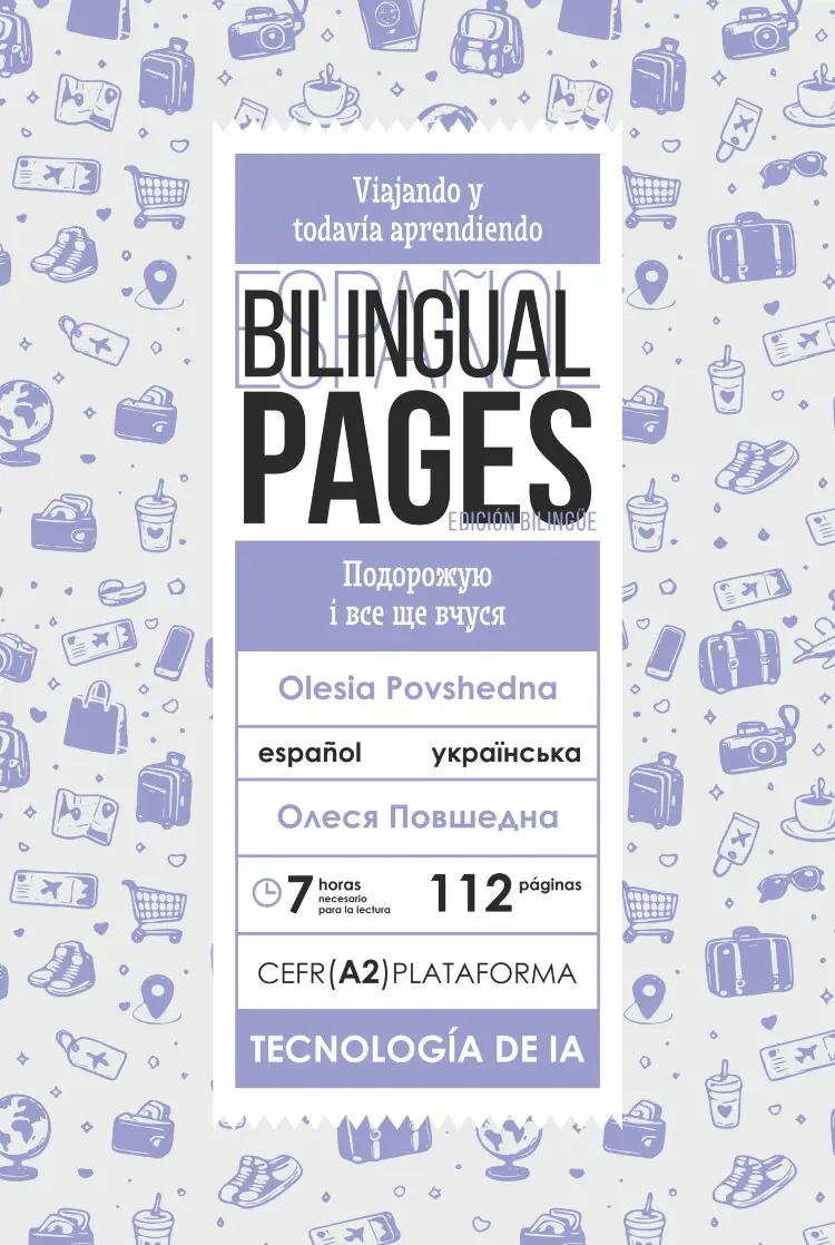 Viajando y todavía aprendiendo / Подорожую і все ще вчуся