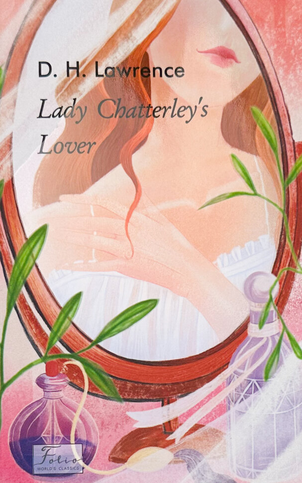 Lady Chatterley's Lover . Автор — Девід Герберт Лоуренс. Обложка — мягкая