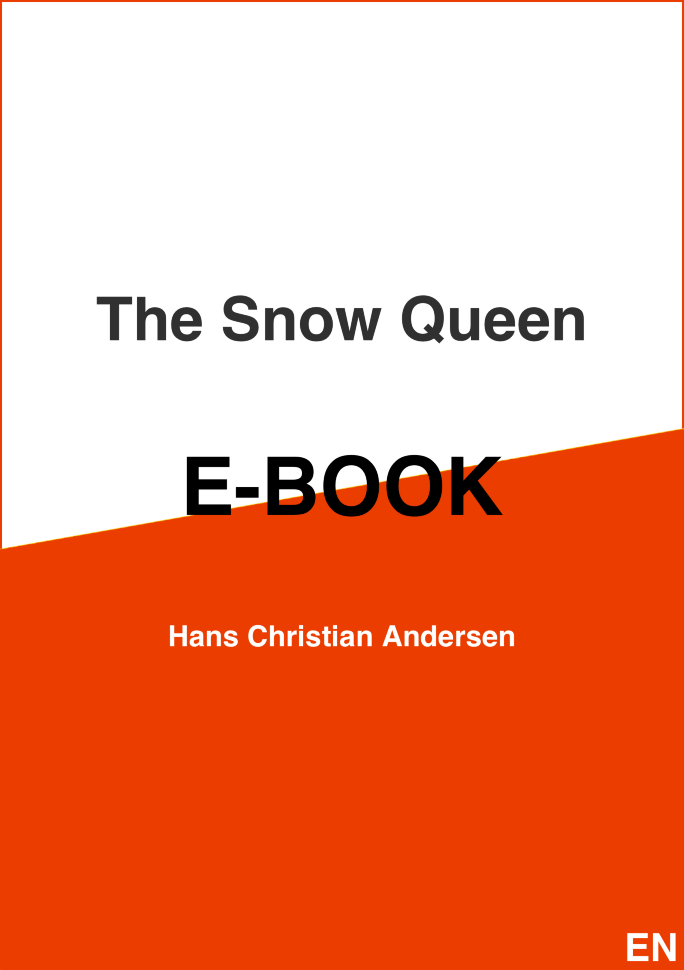 The Snow Queen / Снежная королева. Автор — Ханс Кристиан Андерсен