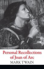 Personal Recollections of Joan of Arc