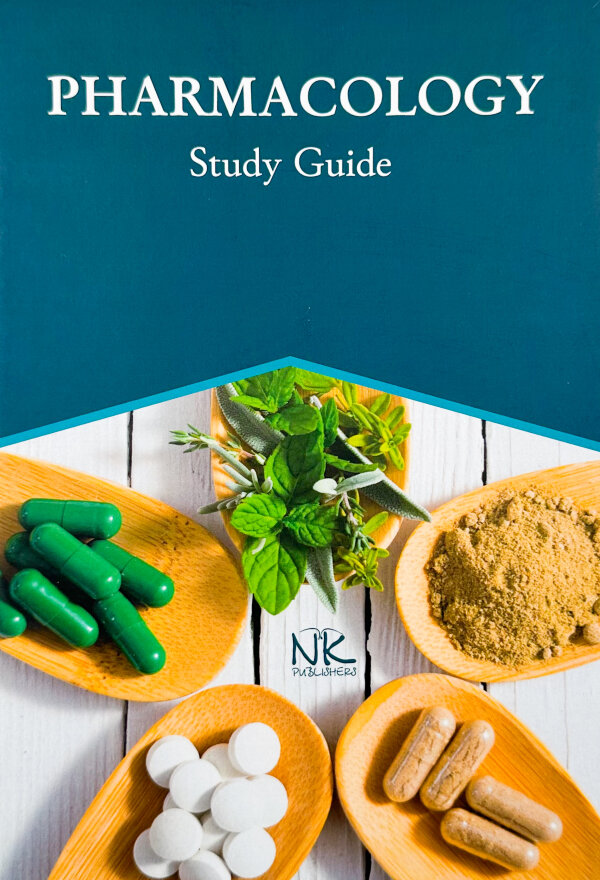 Pharmacology: Study Guide 
