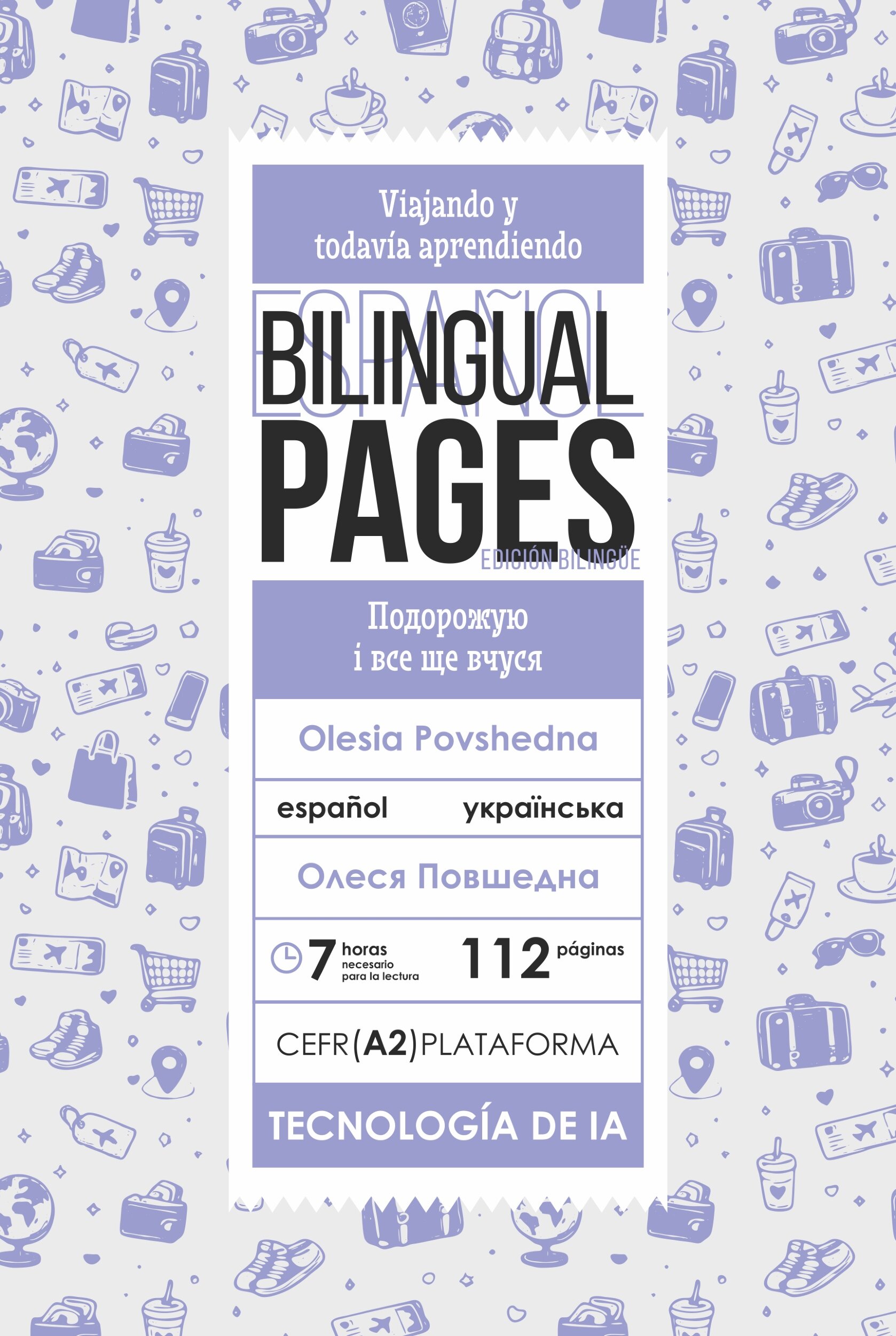 Viajando y todavía aprendiendo / Подорожую і все ще вчуся