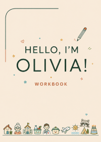 Workbook. Hello, I’m Olivia! (A1)  