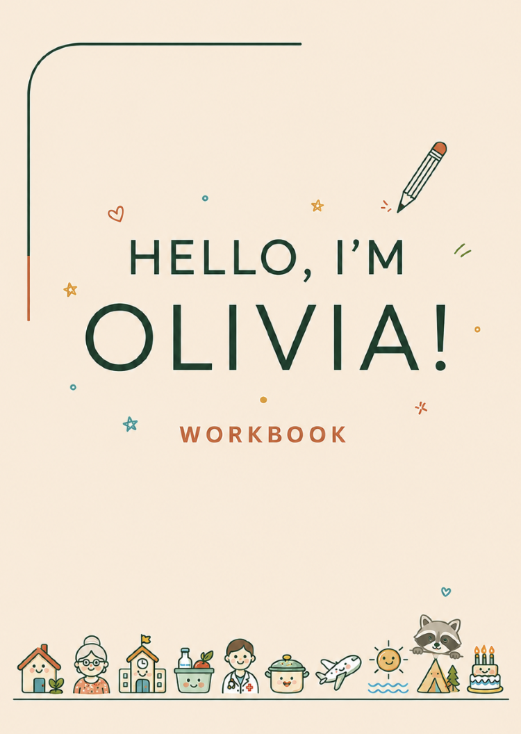 Workbook. Hello, I’m Olivia! (A1)