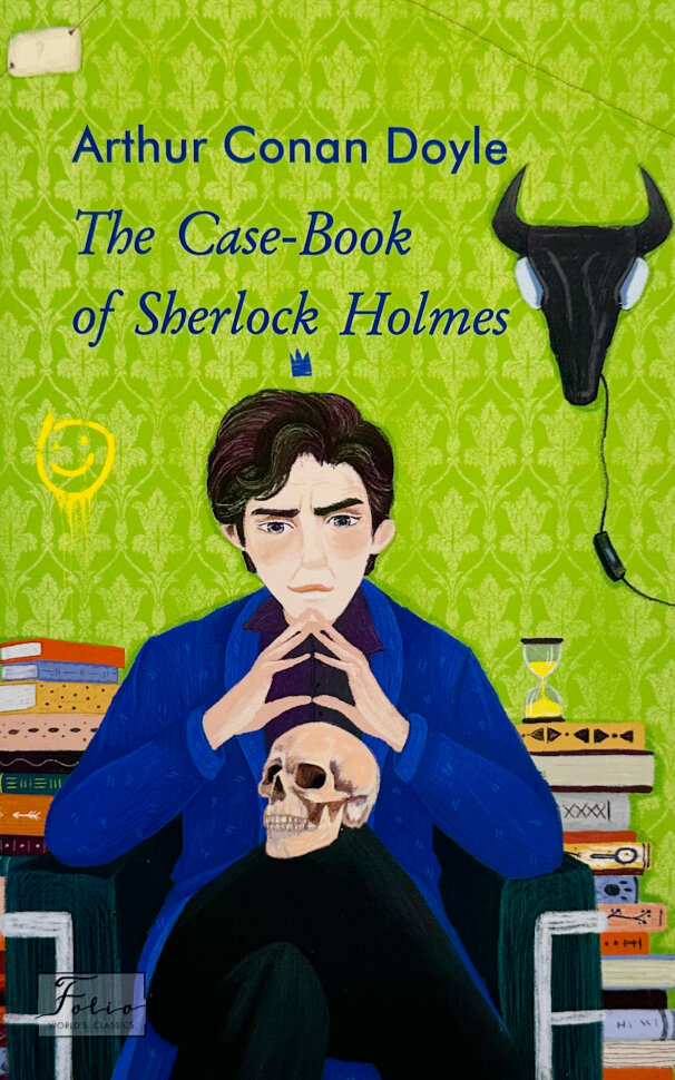 The Case-Book of Sherlock Holmes. Автор — Артур Конан Дойл. Обложка — мягкая